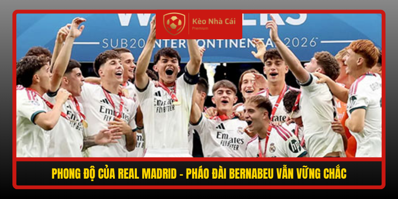 Phong Do Cua Real Madrid Phao Dai Bernabeu Van Vung Chac